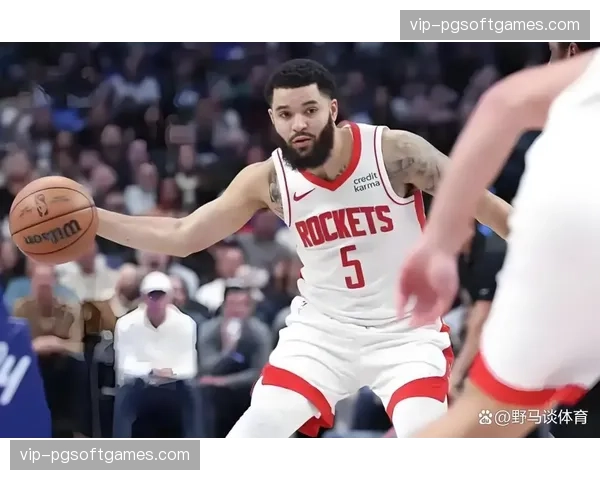 火箭范弗利特组织调度 关键时刻控场节奏掌控评估